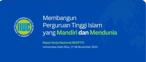 Jadi Tuan Rumah Rakernas BKSPTIS, UIR Usung Tema Bangun PT Islam yang Mandiri dan Mendunia