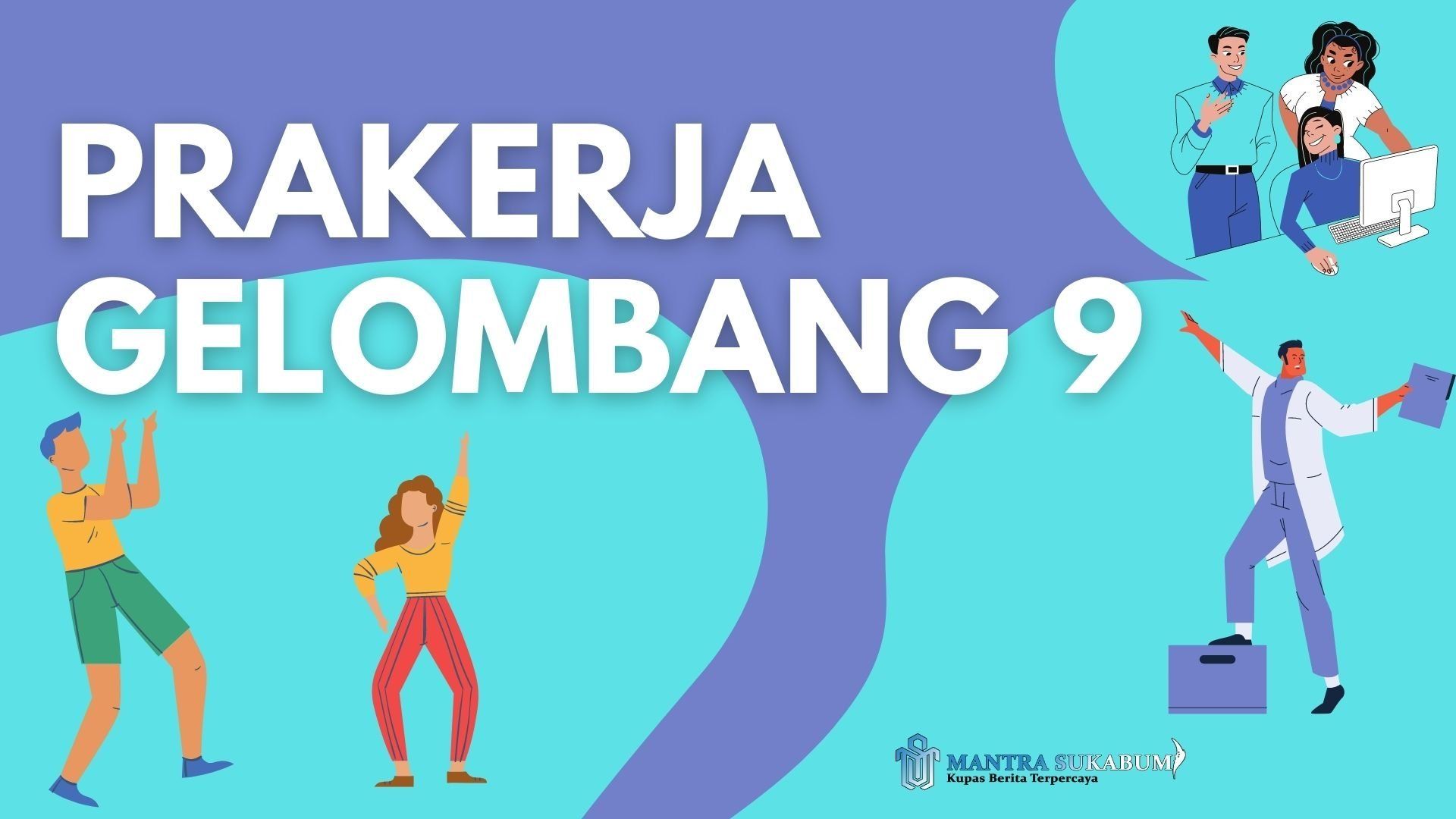 Pendaftaran Kartu Prakerja Gelombang 9 Dibuka Siang Ini Pukul 12.00 WIB