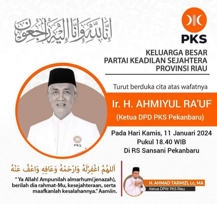 Ketua DPD PKS Pekanbaru Ahmiyul Rauf Tutup Usia