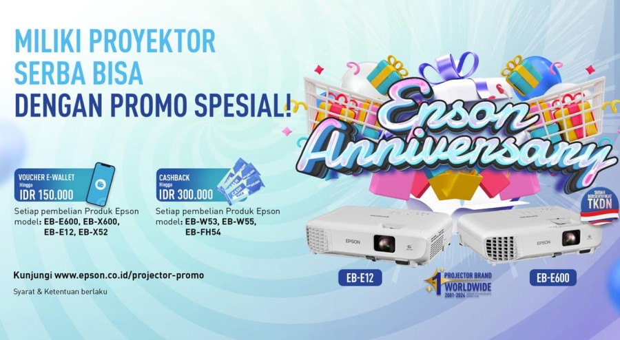 Epson Anniversary Tawarkan Promo Projector, Cashback hingga Rp300 Ribu