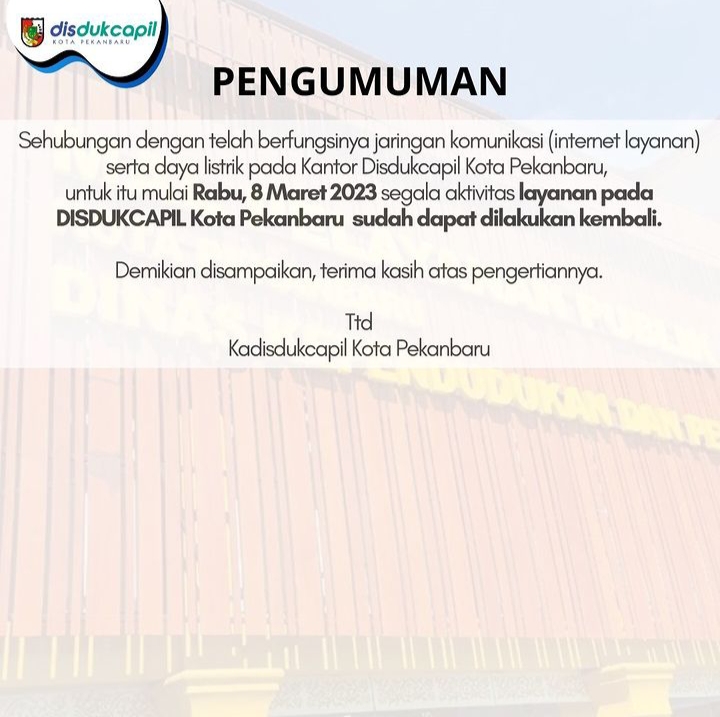 Hari Ini Layanan di Kantor Disdukcapil Pekanbaru Kembali Efektif