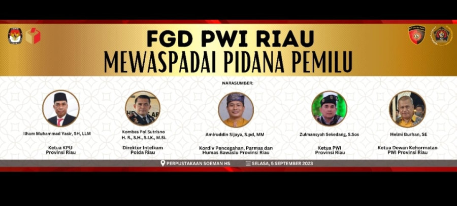 PWI Riau Gelar FGD Waspadai Pidana Pemilu dan Deklarasi Media Melawan Hoax