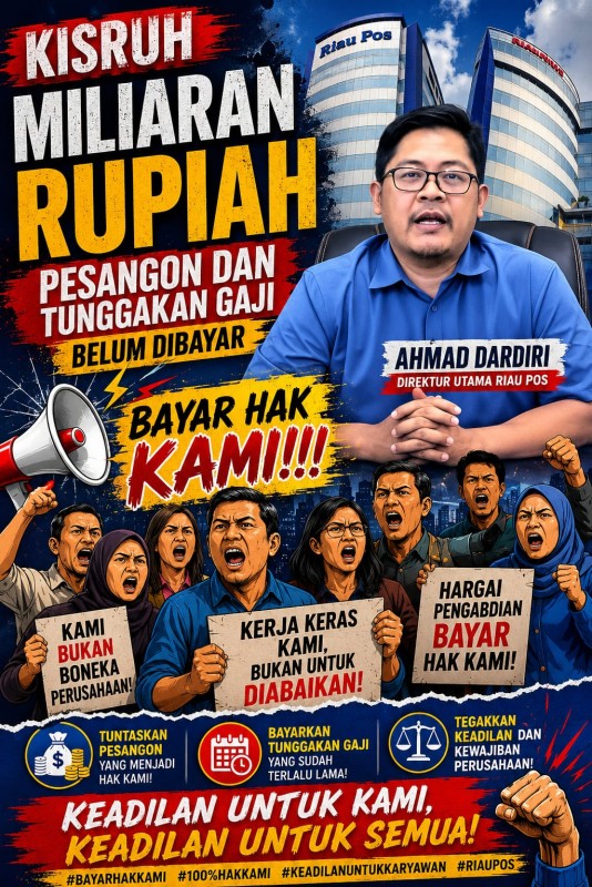 Riau pos Grup Tunggak Puluhan Miliar Hak Pesangon, Puluhan Eks karyawan Menuntut