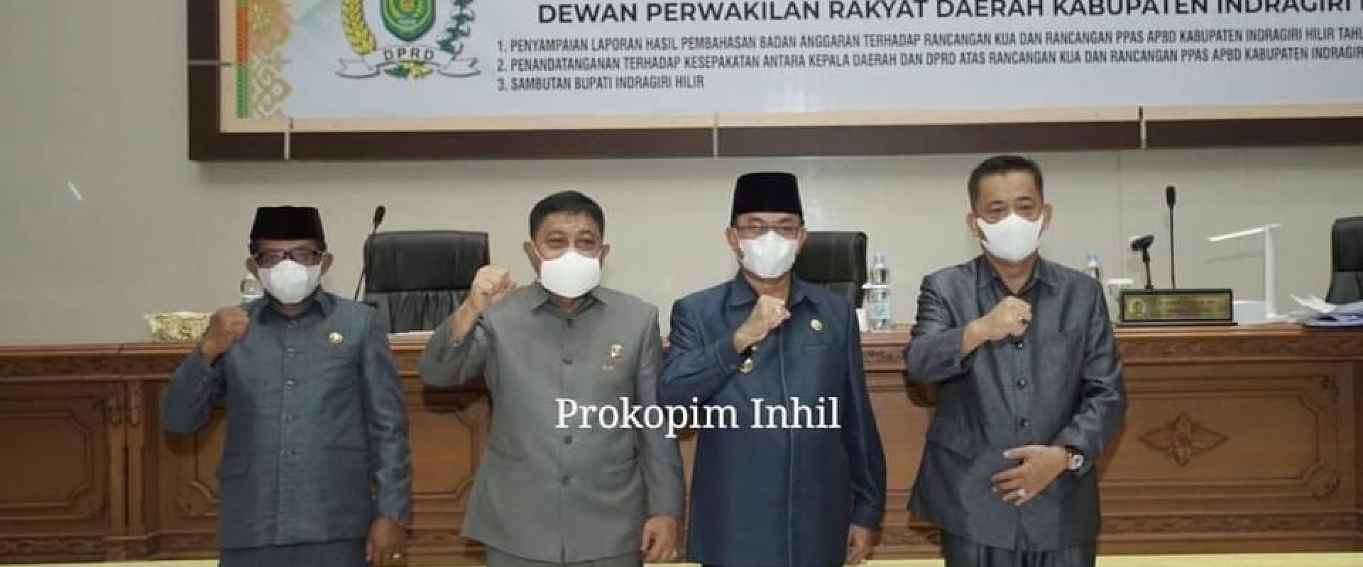 Bupati dan DPRD Inhil Tanda Tangani KUA dan PPAS APBD TA 2022
