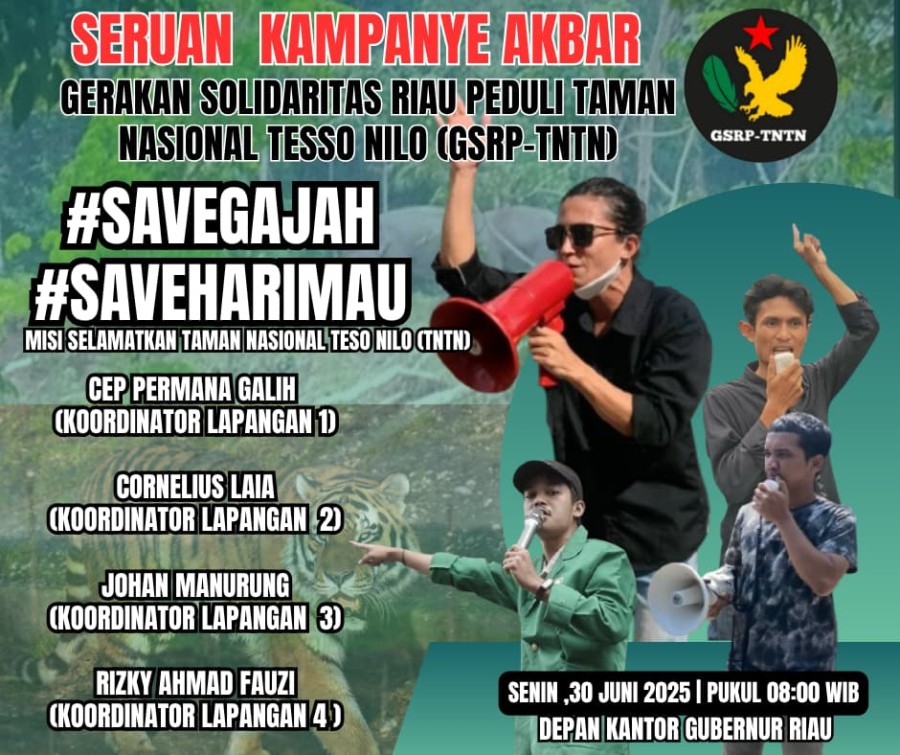 Senin, GSRP-TNTN Gelar Kampanye Akbar Selamatkan Ekosistem TNTN