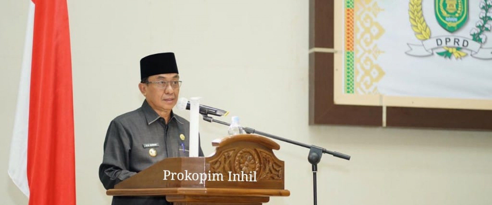 Bupati Inhil Hadiri Rapat Paripurna Ke-7 Masa Persidangan II Tahun Sidang 2021