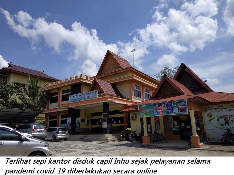 Selama Pandemi Covid-19, Pemkab Inhu Berlakukan Pengurusan Dokumen Adminduk  Online
