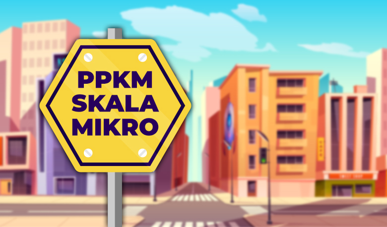 Pemerintah Kembali Perpanjang PPKM Berskala Mikro Hingga 3 Mei 2021 