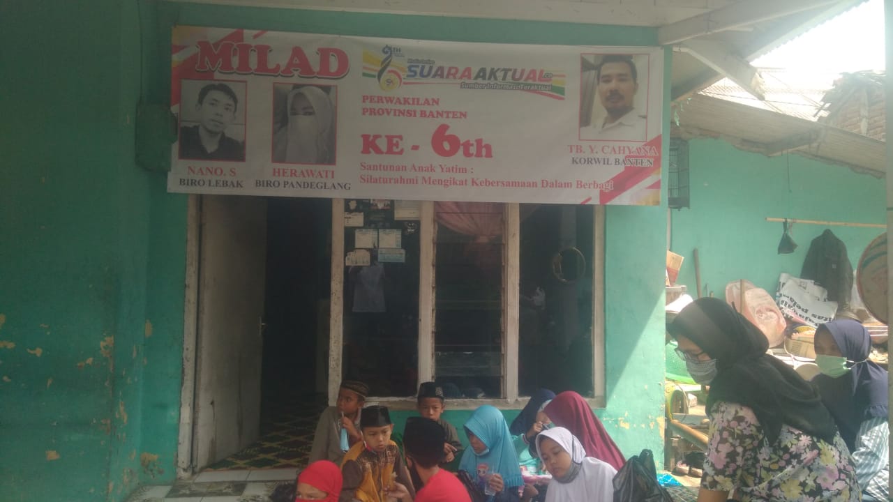 Suaraktual.Co Perwakilan Banten Gelar Syukuran 6 Tahun Bersama 50 Anak Yatim